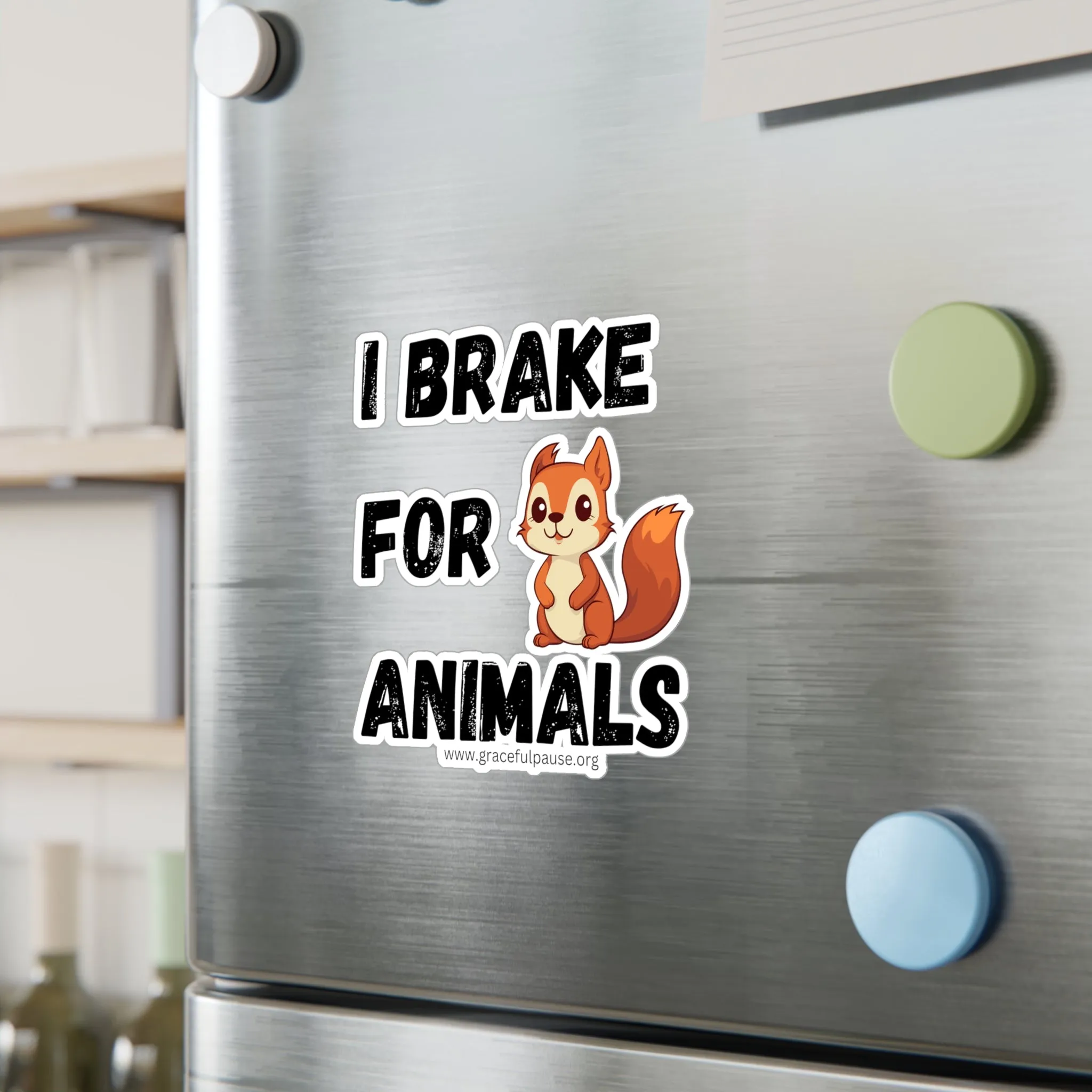 I brake for animals - Kiss-Cut Vinyl Decals